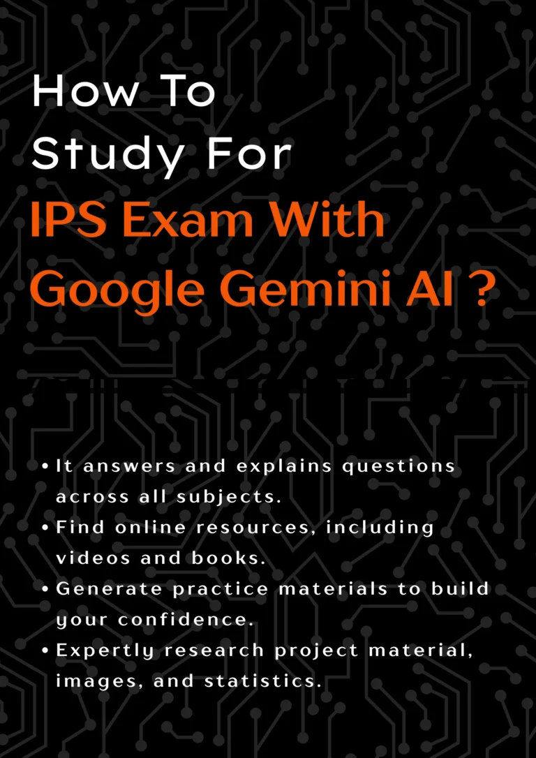 How to study for IPS exam with google gemini