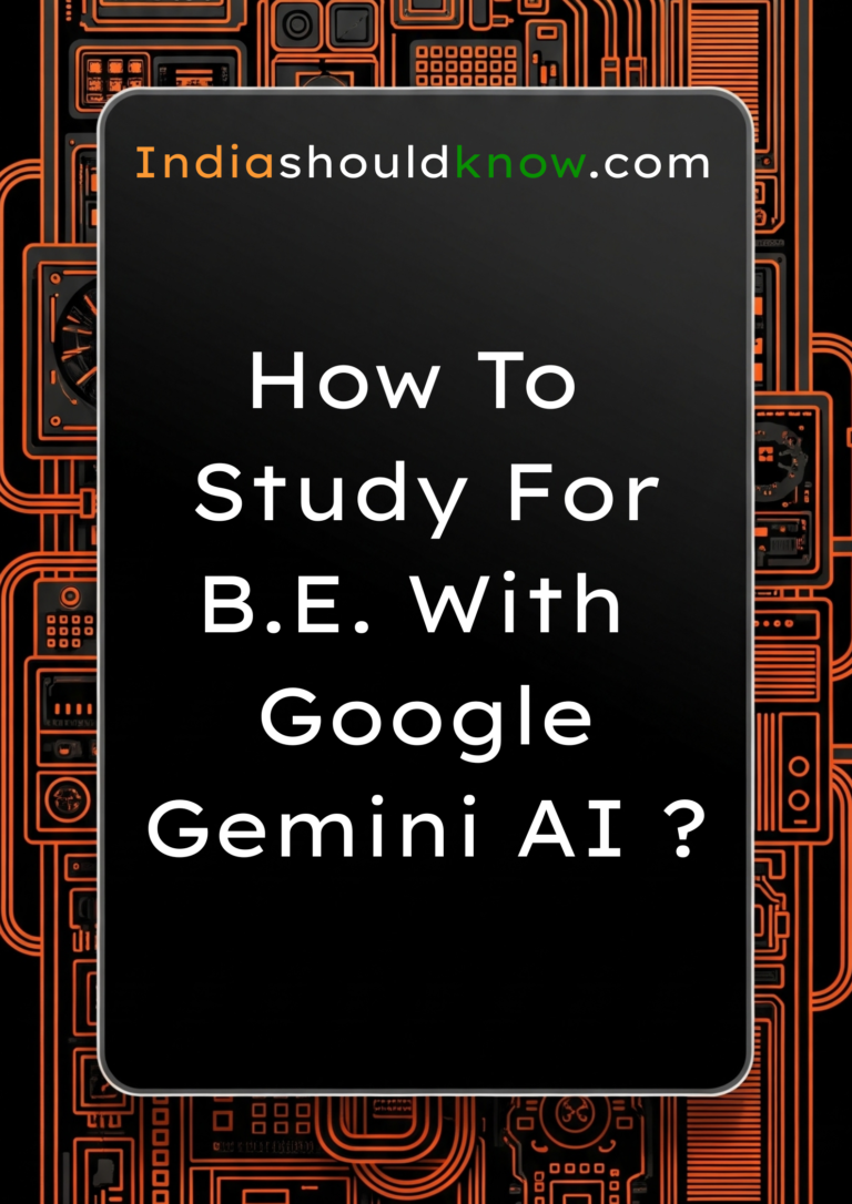 how to study for b.e. with google gemini