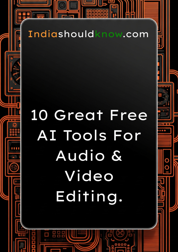 10 Great Free AI Tools For Audio & Video Editing.