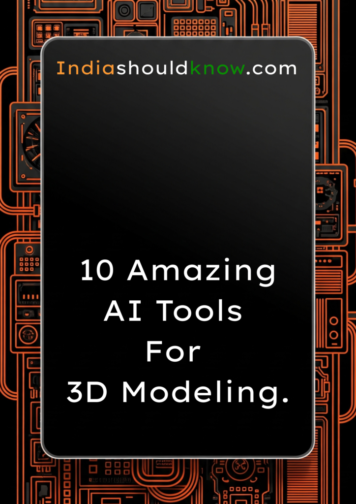 10 Amazing AI Tools For 3D Modeling.