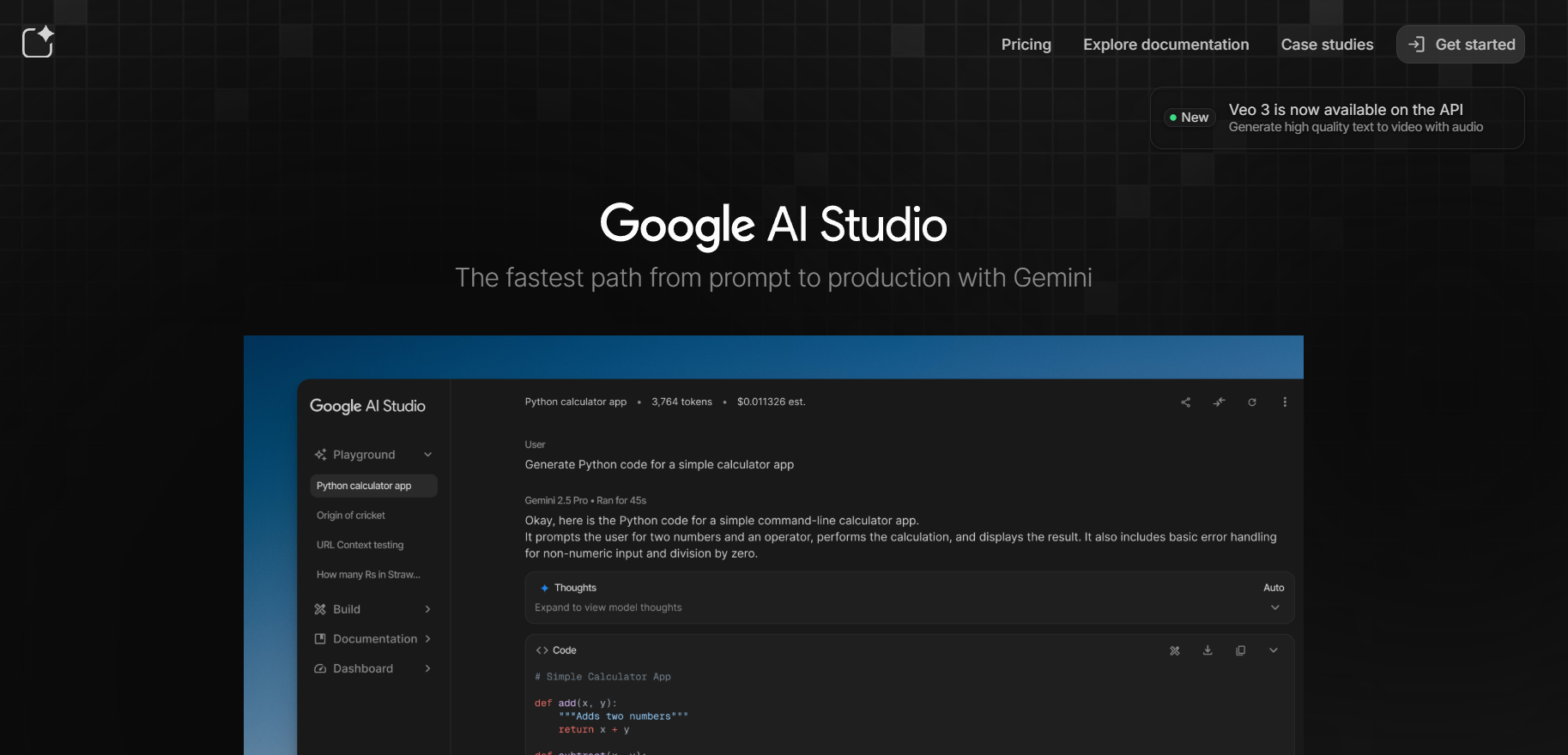 Google AI Studio Best for: Hands-on experimentation with Google's latest Gemini AI models.