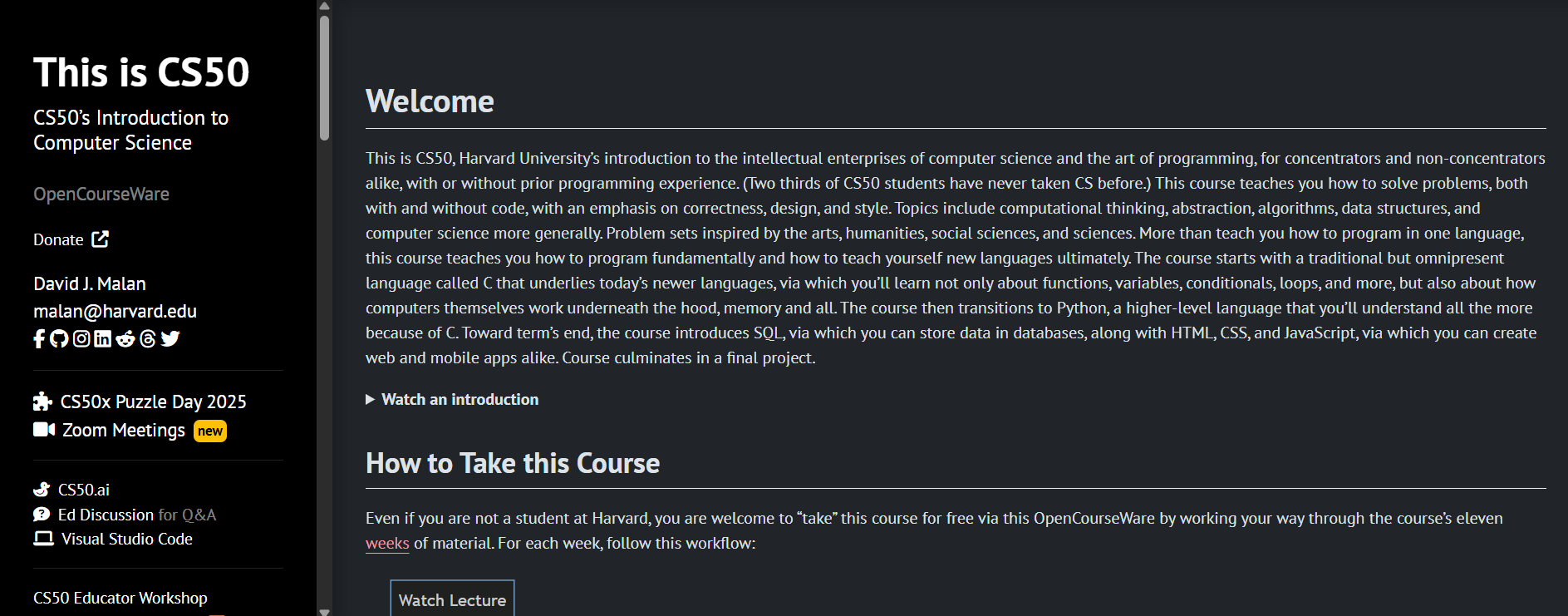 Harvard's CS50 Best for: A world-class introduction to the fundamentals of computer science.