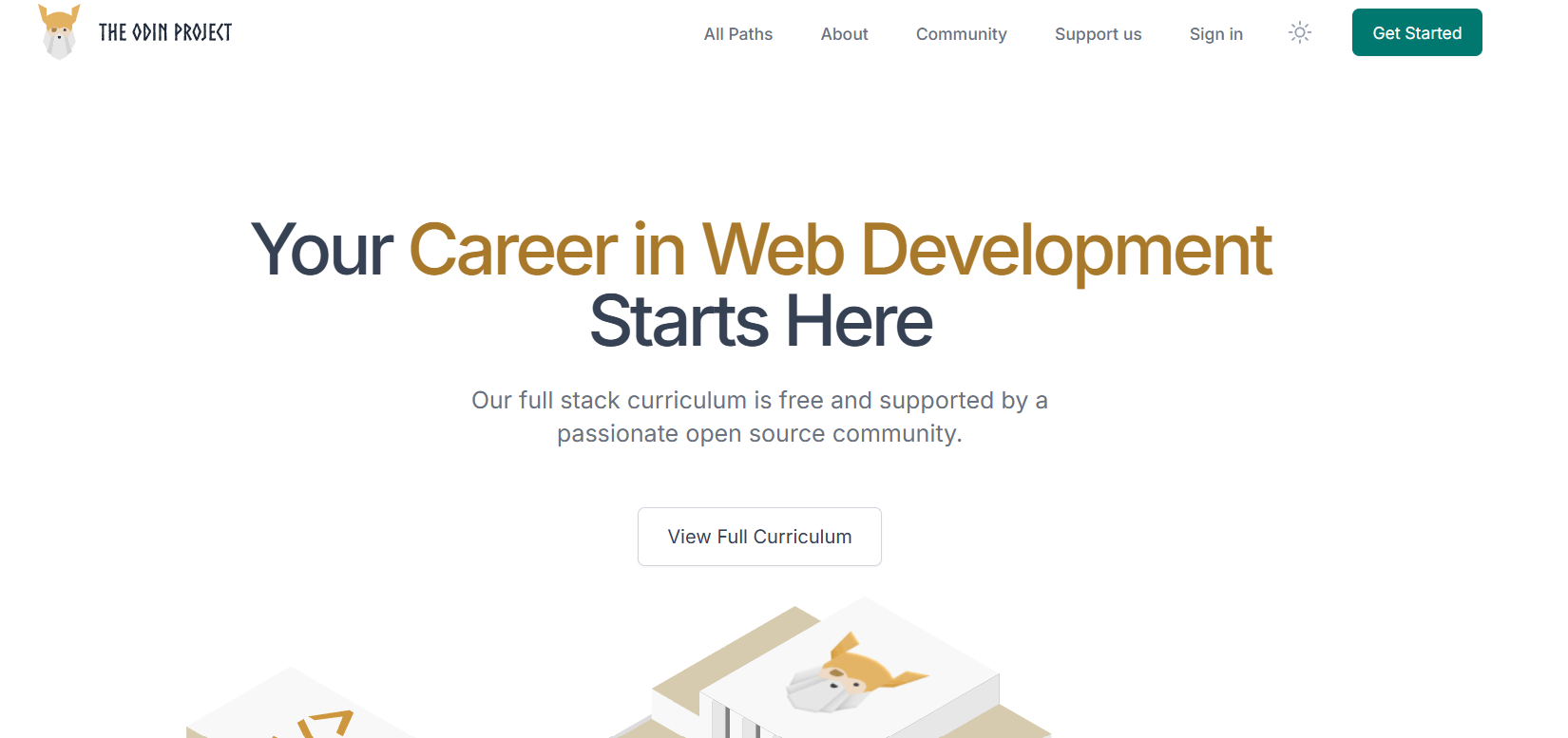 The Odin Project Best for: Learning web development from scratch with a structured, project-based curriculum.