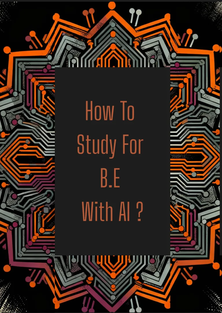 how to study for b.e. with ai